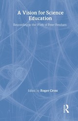 A Vision for Science Education - Roger Cross - 9780415288712