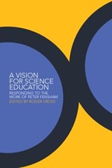 A Vision for Science Education - Roger Cross - 9780415288729