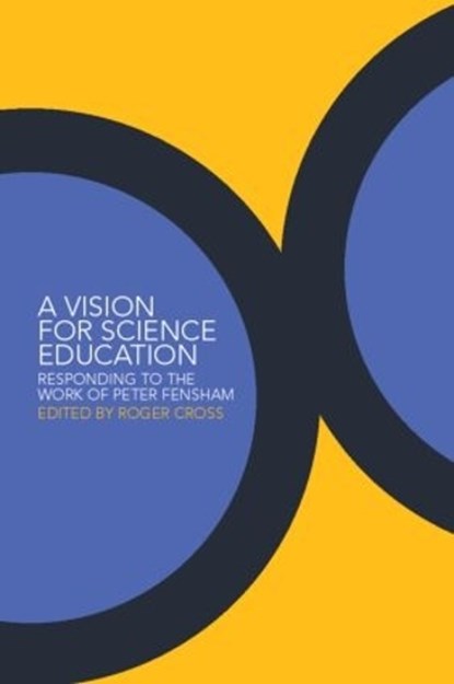 A Vision for Science Education, Roger Cross - Paperback - 9780415288729