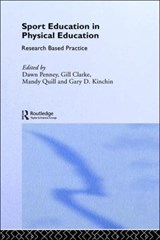 Sport Education in Physical Education - DAWN (EDITH COWAN UNIVERSITY AND MONASH UNIVERSITY,  Australia) Penney ; Gill Clarke ; Mandy Quill ; Gary Kinchin - 9780415289672