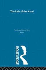 The Lele of the Kasai - Mary Douglas - 9780415291040