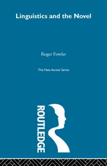 Linguistics and Novel, Roger Fowler - Gebonden - 9780415291224