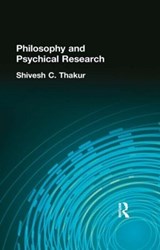 Philosophy and Psychical Research - Shivesh C Thakur - 9780415296205
