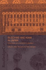 Buddhas and Kami in Japan - FABIO RAMBELLI ; MARK (UNIVERSITY OF OSLO,  Norway) Teeuwen - 9780415297479