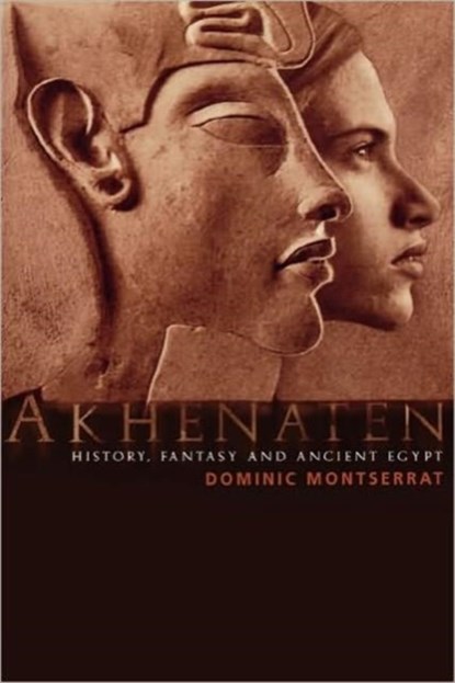 Akhenaten, Dominic Montserrat - Paperback - 9780415301862