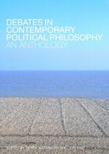 Debates in Contemporary Political Philosophy - Derek Matravers ; Jonathan Pike - 9780415302111