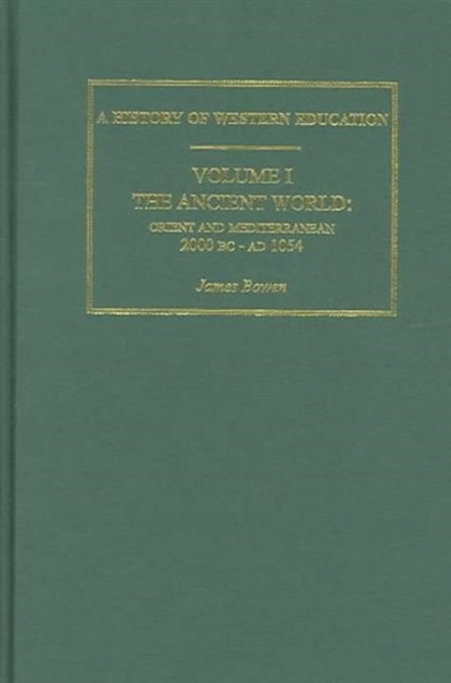 Hist West Educ:Ancient World V 1, James Bowen - Gebonden - 9780415302920