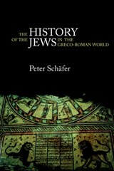 The History of the Jews in the Greco-Roman World - Peter Schafer - 9780415305853