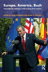 Europe, America, Bush - John Peterson ; Mark A. Pollack - 9780415309431
