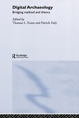 Digital Archaeology - Patrick Daly ; Thomas L. Evans - 9780415310482