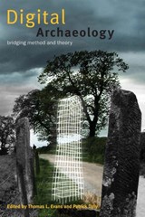 Digital Archaeology - Patrick Daly ; Thomas L. Evans - 9780415310505