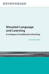 Situated Language and Learning - James Paul Gee - 9780415317764