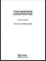 Emperor Constantine - Hans A. Pohlsander - 9780415319379