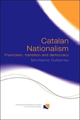 Catalan Nationalism - Montserrat Guibernau - 9780415322409