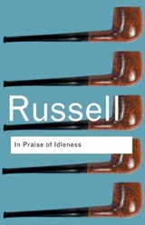In Praise of Idleness | Bertrand Russell | 