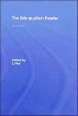 The Bilingualism Reader - LI (BIRKBECK,  University of London, UK) Wei - 9780415355544