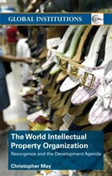 World Intellectual Property Organization (WIPO) - MAY,  Christopher (University of Lancaster, UK) - 9780415358019