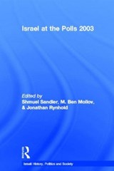 Israel at the Polls 2003 - M. BEN MOLLOV ; JONATHAN (BAR-ILAN UNIVERSITY,  Israel) Rynhold ; Shmuel Sandler - 9780415360197
