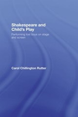 Shakespeare and Child's Play - Carol Chillington Rutter - 9780415365185
