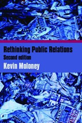 Moloney, K: Rethinking Public Relations