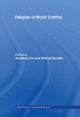 Religion in World Conflict - JONATHAN (BAR ILAN UNIVERSITY,  Ramat Gan, Israel) Fox ; Shmeul Sandler - 9780415371674
