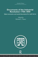 Documents of the Industrial Revolution 1750-1850 - Richard L. Tames - 9780415378383