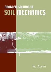 Problem Solving in Soil Mechanics