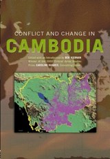 Conflict and Change in Cambodia - BEN (YALE UNIVERSITY,  US) Kiernan ; Caroline (University of Bradford) Hughes - 9780415385923