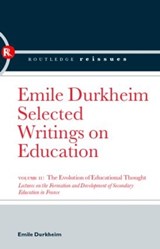 The Evolution of Educational Thought - Emile Durkheim - 9780415386081