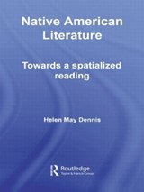 Native American Literature - Helen May Dennis - 9780415397025