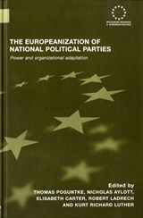 The Europeanization of National Political Parties - THOMAS (DUSSELDORF UNIVERSITY,  Germany) Poguntke ; Nicholas Aylott ; Elisabeth (Keele University, UK) Carter ; Robert (Keele University, UK) Ladrech ; Kurt Richard (Keele University, UK) Luther - 9780415401913