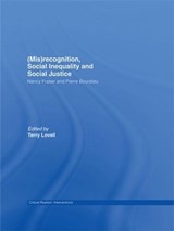 (Mis)recognition, Social Inequality and Social Justice - Terry Lovell - 9780415404662