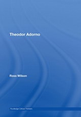 Theodor Adorno - Ross Wilson - 9780415418188