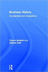 Business History - FRANCO AMATORI ; ANDREA (BOCCONI UNIVERSITY,  Italy) Colli - 9780415423960