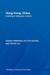 Hong Kong, China - GORDON MATHEWS ; ERIC (ERICMA@CUHK.EDU.HK UNDELIVERABLE OCT 20. CASE 01678784) MA ; TAI-LOK (CHINESE UNIVERSITY OF HONG KONG,  Hong Kong) Lui - 9780415426541