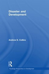 Disaster and Development - Andrew E. Collins - 9780415426671