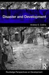 Disaster and Development - Andrew E. Collins - 9780415426688