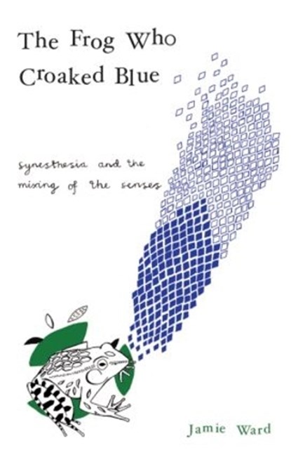 The Frog Who Croaked Blue, JAMIE (UNIVERSITY OF SUSSEX,  UK) Ward - Paperback - 9780415430142