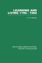 Learning and Living 1790-1960 - J F C Harrison - 9780415432375