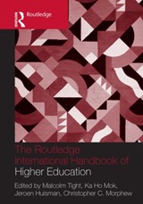 The Routledge International Handbook of Higher Education - MALCOLM TIGHT ; KA HO (LINGNAN UNIVERSITY,  Hong Kong) Mok ; Jeroen (Ghent University, Belgium.) Huisman ; Christopher Morphew - 9780415432641