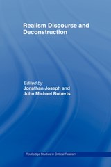 Realism Discourse and Deconstruction - Jonathan Joseph ; John Michael Roberts - 9780415436861