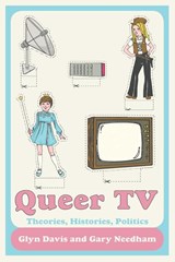 Queer TV - Glyn Davis ; Gary (Nottingham Trent University Needham - 9780415450461