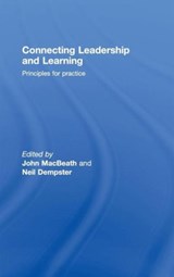 Connecting Leadership and Learning - JOHN (UNIVERSITY OF CAMBRIDGE,  UK) MacBeath ; Neil (Griffith University, Australia) Dempster - 9780415452922