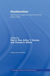 Neoliberalism: National and Regional Experiments with Global Ideas