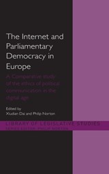 The Internet and European Parliamentary Democracy - XIUDIAN DAI ; PHILIP (UNIVERSITY OF HULL,  UK) Norton - 9780415459488