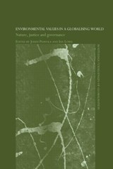 Environmental Values in a Globalizing World - Ian Lowe ; Jouni Paavola - 9780415459877