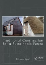 Traditional Construction for a Sustainable Future - Carole (Formerly of Bournemouth University Ryan - 9780415467575