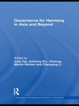 Governance for Harmony in Asia and Beyond - JULIA TAO ; ANTHONY B. L. CHEUNG ; MARTIN PAINTER ; CHENYANG (NANYANG TECHNOLOGICAL UNIVERSITY,  Singapore) Li - 9780415470049