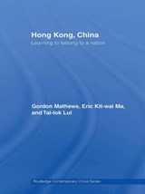 Hong Kong, China - GORDON MATHEWS ; ERIC (ERICMA@CUHK.EDU.HK UNDELIVERABLE OCT 20. CASE 01678784) MA ; TAI-LOK (CHINESE UNIVERSITY OF HONG KONG,  Hong Kong) Lui - 9780415480130