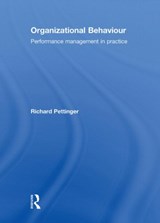 Organizational Behaviour - Richard Pettinger - 9780415481427